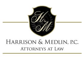 Harrison & Medlin, P.C. | Attorneys at Law